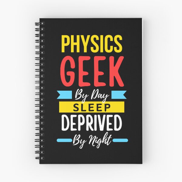 Item preview, Physics geek by day sleep deprived by night designed and sold by annoying-shirts.
