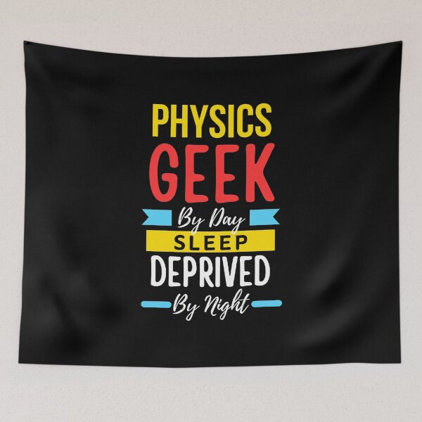 Item preview, Physics geek by day sleep deprived by night designed and sold by annoying-shirts.