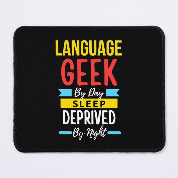 Item preview, Language geek by day sleep deprived by night designed and sold by annoying-shirts.