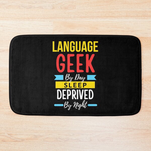 Item preview, Language geek by day sleep deprived by night designed and sold by annoying-shirts.