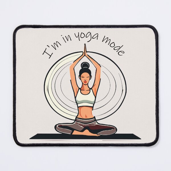 Item preview,  I'm in yoga mode - sand vibes designed and sold by BucleCasaDi.