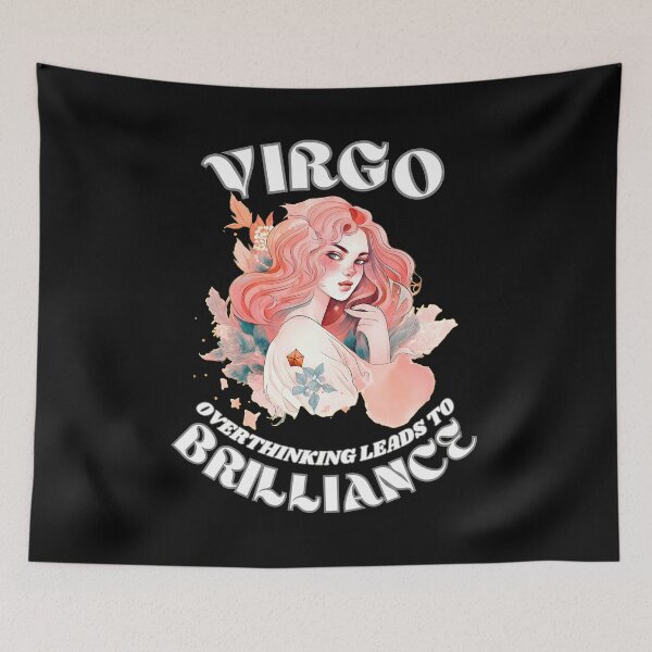 Item preview, Virgo. Overthinking Leads To Brilliance. virgo august designed and sold by ZodiacWonders.