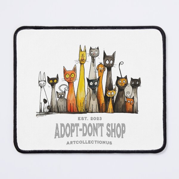 Item preview, ADOPT, DON'T SHOP designed and sold by Artcollectionus.