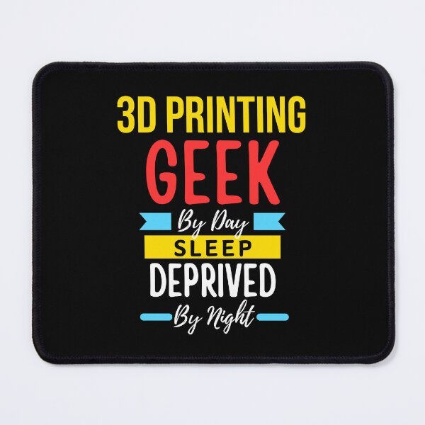 Item preview, 3D printing geek by day sleep deprived by night designed and sold by annoying-shirts.