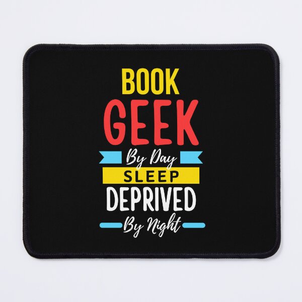 Item preview, Book geek by day sleep deprived by night designed and sold by annoying-shirts.