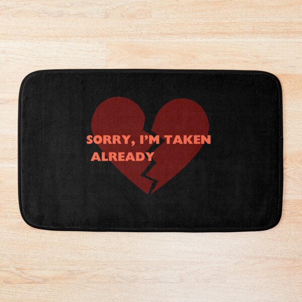 Item preview, Sorry, I'm taken already designed and sold by WifiJW0526.