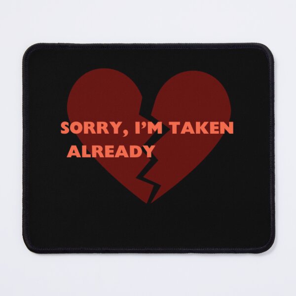 Item preview, Sorry, I'm taken already designed and sold by WifiJW0526.