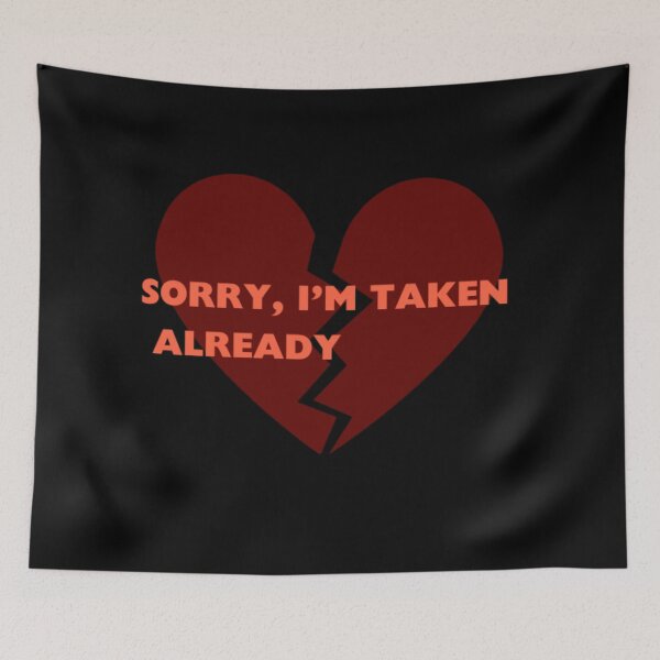 Item preview, Sorry, I'm taken already designed and sold by WifiJW0526.