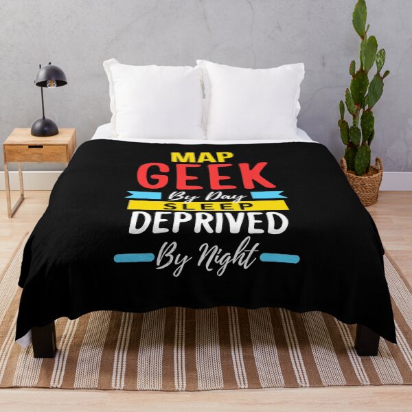 Item preview, Map geek by day sleep deprived by night designed and sold by annoying-shirts.