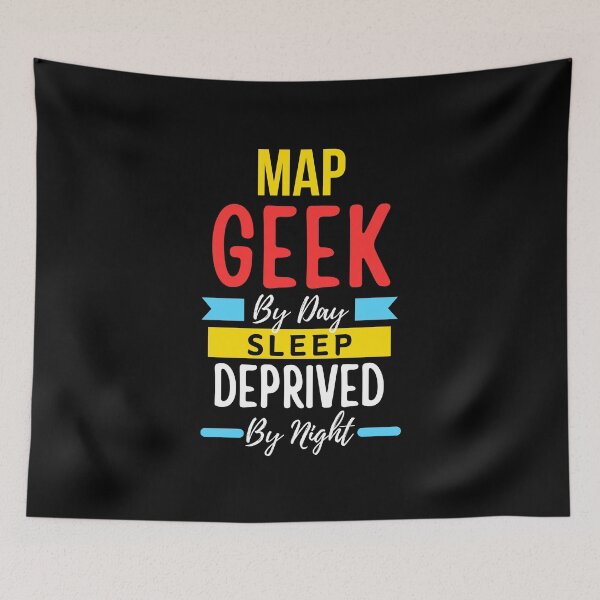 Item preview, Map geek by day sleep deprived by night designed and sold by annoying-shirts.