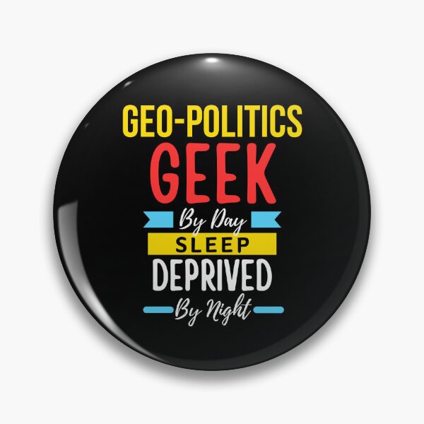 Item preview, Geo-politics geek by day sleep deprived by night designed and sold by annoying-shirts.