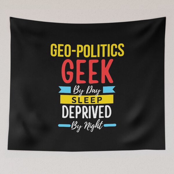 Item preview, Geo-politics geek by day sleep deprived by night designed and sold by annoying-shirts.