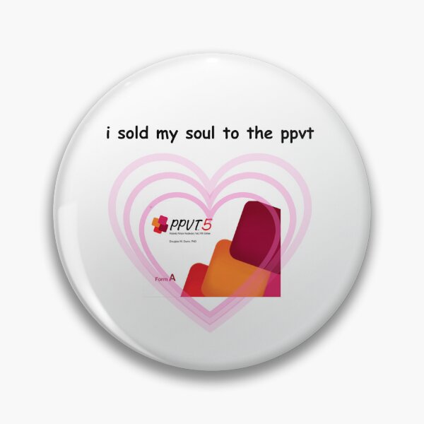 Item preview, i sold my soul to the ppvt-5 designed and sold by calliecanslp.