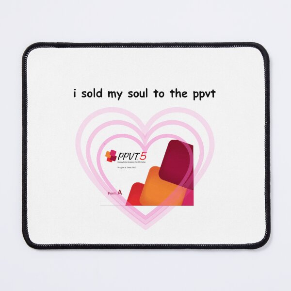 Item preview, i sold my soul to the ppvt-5 designed and sold by calliecanslp.