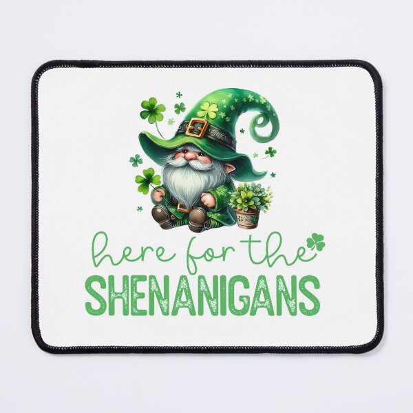 Item preview, Here For The Shenanigans! - St. Patrick's Day Spring gift designed and sold by SSustainable.
