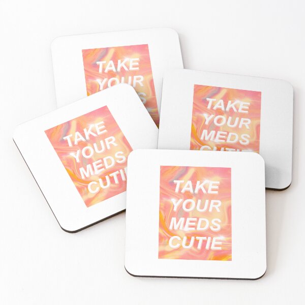 Item preview, Take your meds cutie, medication reminder designed and sold by Soft-and-Tough.