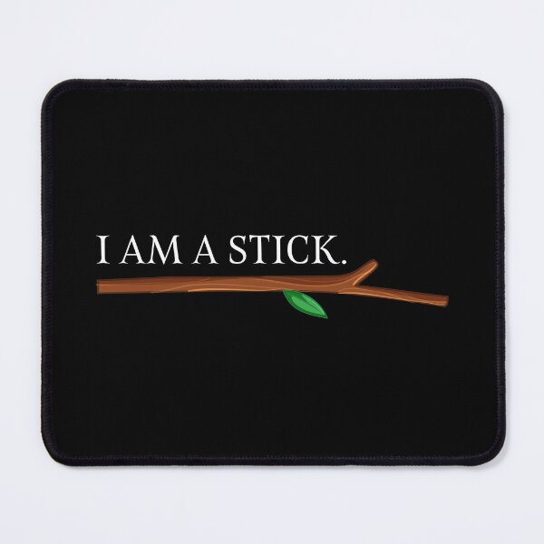 Item preview, I AM A STICK - White designed and sold by ONI-Creative.