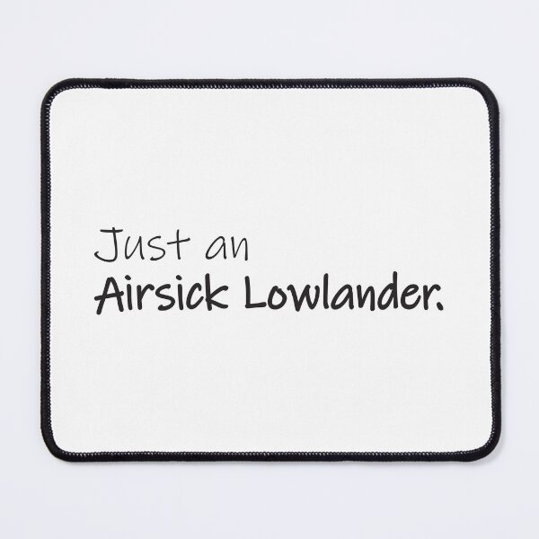 Item preview, Just an Airsick Lowlander - Black designed and sold by ONI-Creative.