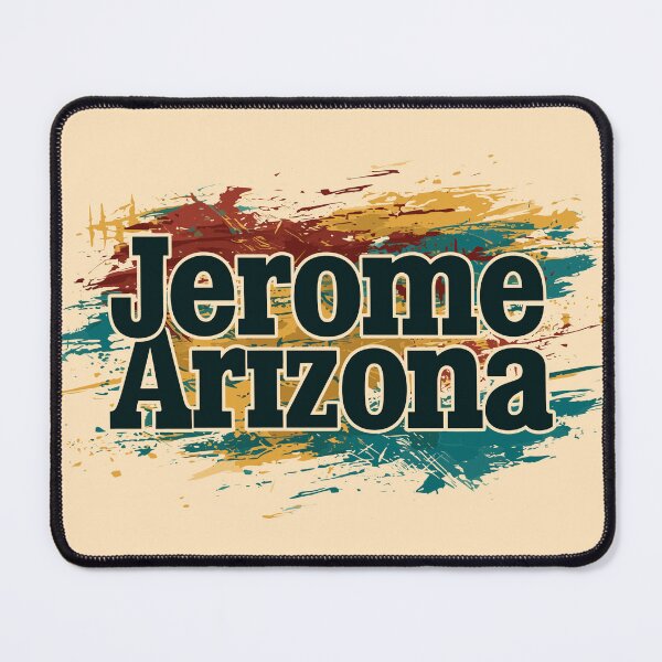 Item preview, Jerome Arizona Paint Splatter designed and sold by SweetClicks123.