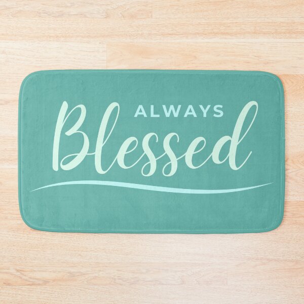 Item preview, Always blessed - christian quote designed and sold by vinxChosen.