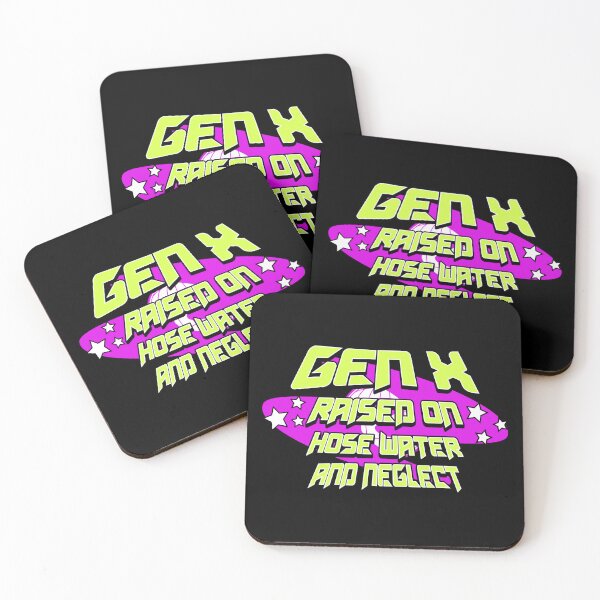 Item preview, Gen X Raised On Hose Water And Neglect : Gen X Resilience Pride designed and sold by NexaArts.