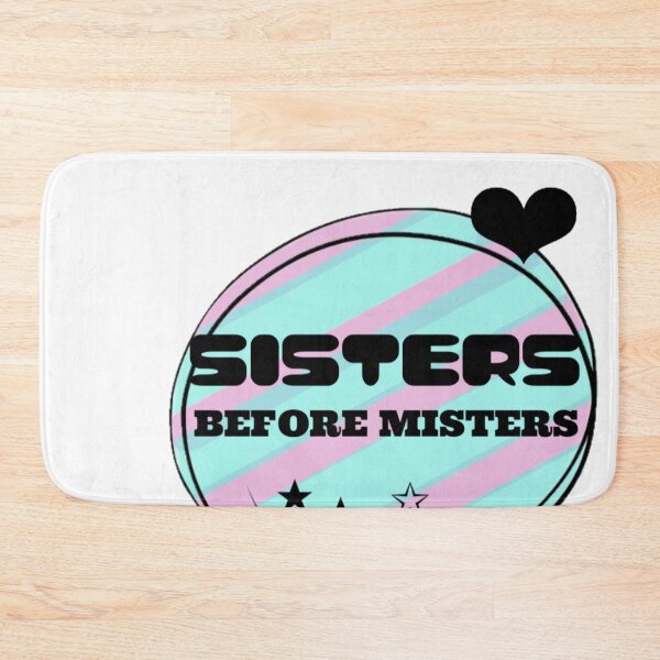 Item preview, Sisters Before Misters designed and sold by Epic.