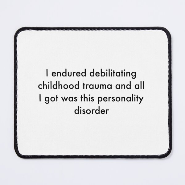 Item preview, personality disorder designed and sold by cb45cb45.