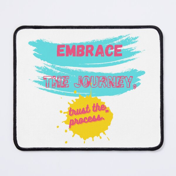 Item preview, Pinky be Embrace the journey, trust the process designed and sold by PinkLepord.