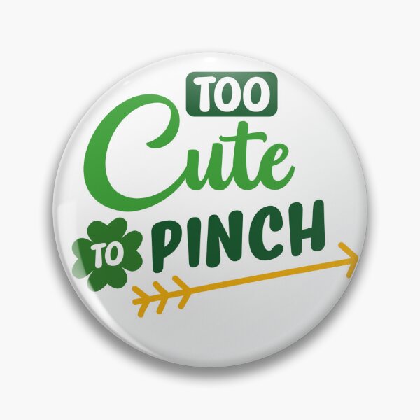 Item preview, Too Cute To Pinch St. Patty's Tee designed and sold by TailorTrends.