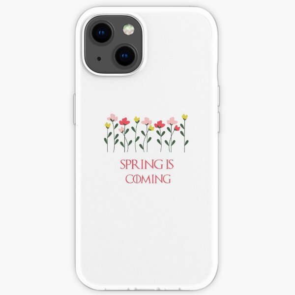 Spring is coming iPhone Soft Case