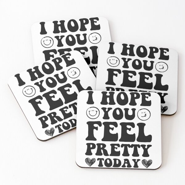Item preview, I Hope You Feel Pretty Today  designed and sold by Hairball-Pets.