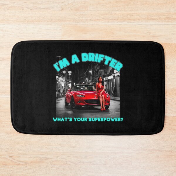 Item preview, I'm a Drifter, whats your SuperPower? Japanese Woman Drifter designed and sold by Michael van der Hoorn.