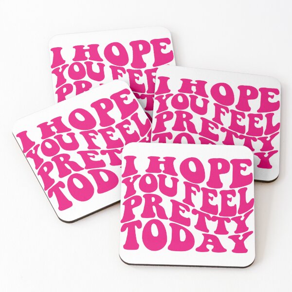 Item preview, I Hope You Feel Pretty Today  designed and sold by Hairball-Pets.