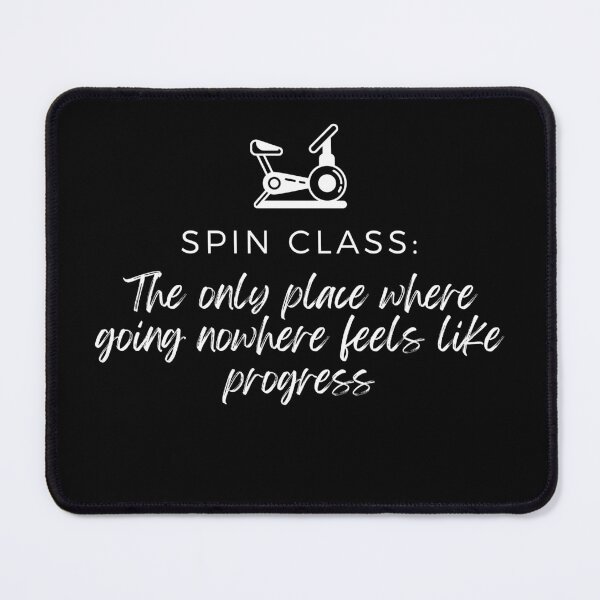 Item preview, Spin Class Qoute designed and sold by ArbitraryKiyo.