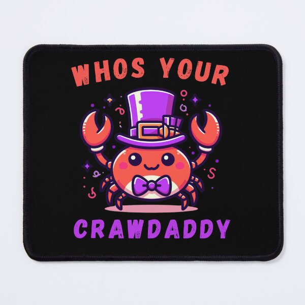 Item preview, Whos Your Crawdaddy Crawfish Mardi Gras designed and sold by Azrora.