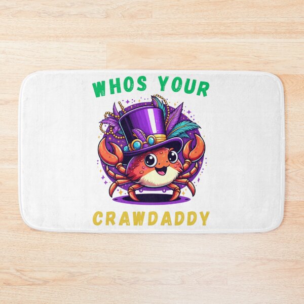 Item preview, Whos Your Crawdaddy Crawfish Mardi Gras designed and sold by Azrora.