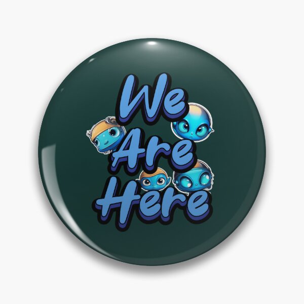 Item preview, We Are Here Blue Aliens designed and sold by TheArtOfPat.
