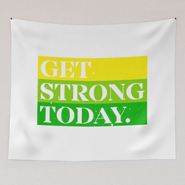 Item preview, Get Strong Today designed and sold by EmlStore.