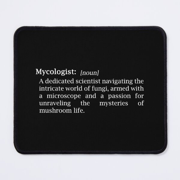 Item preview, Mycologist dictionary definition like white text gift idea designed and sold by EmeraldeaArt.