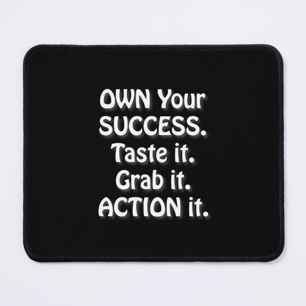 Item preview, (WF) Own your success. Taste it. Grab it. Action it. designed and sold by greatvibes4u.