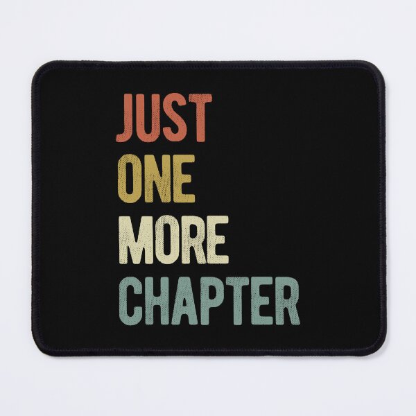 Item preview, Just One More Chapter designed and sold by BookishHaven.