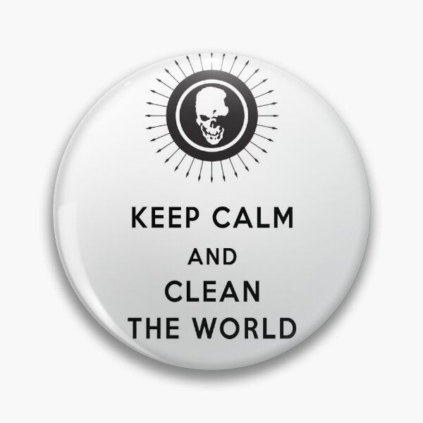 Item preview, keep calm and clean the world  DN designed and sold by AinyRena.
