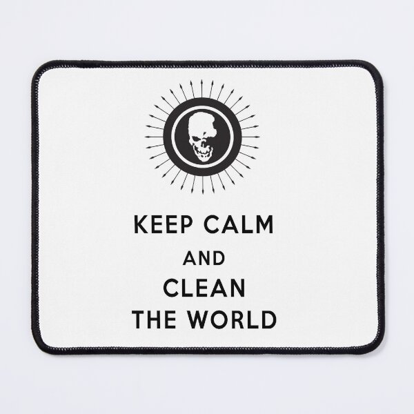 Item preview, keep calm and clean the world  DN designed and sold by AinyRena.