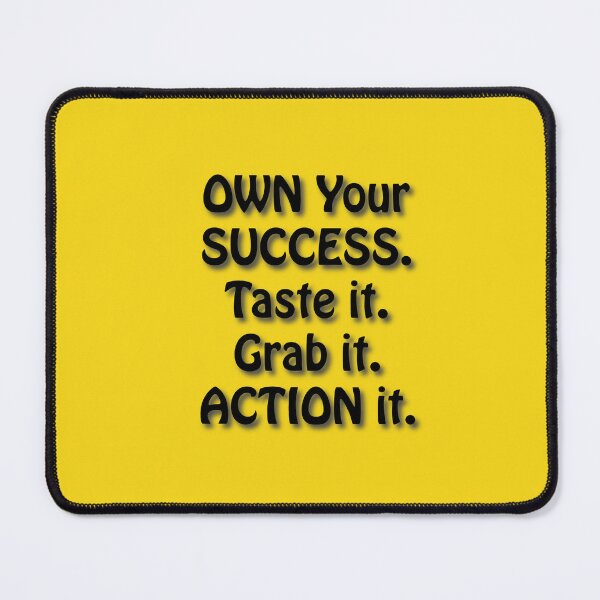 Item preview, (BF) Own your success. Taste it. Grab it. Action it. designed and sold by greatvibes4u.