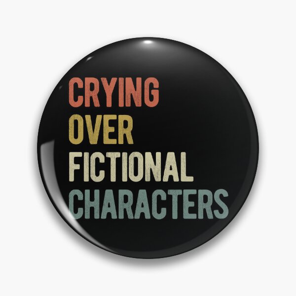 Item preview, Crying Over Fictional Characters designed and sold by BookishHaven.