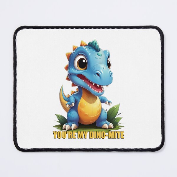 Item preview, YOU'RE MY DINO-MITE designed and sold by likbatonboot.