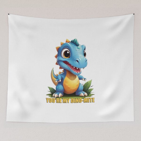 Item preview, YOU'RE MY DINO-MITE designed and sold by likbatonboot.