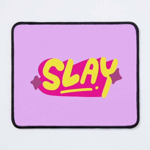 Item preview, Slay designed and sold by PeachyLitchi.