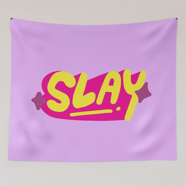 Item preview, Slay designed and sold by PeachyLitchi.