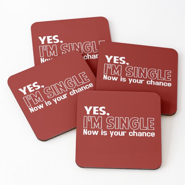 Item preview, Yes Im single now is your chance designed and sold by Colorfulman.
